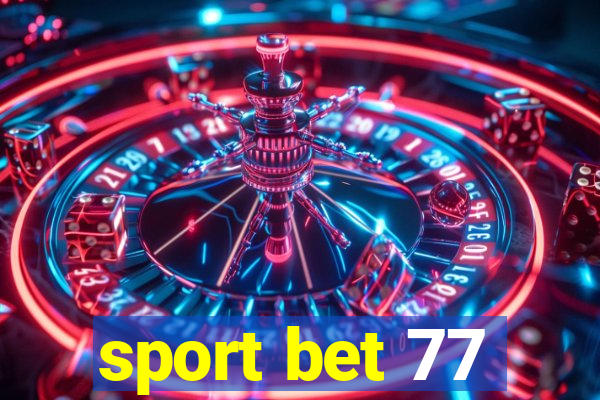 sport bet 77